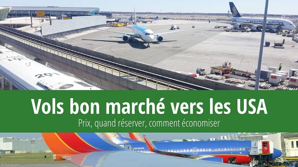 Vols bon marché vers les États-Unis