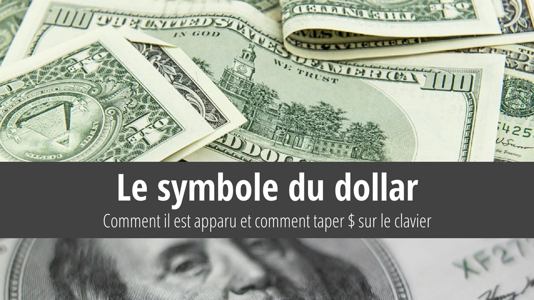 Symbole du dollar américain – pourquoi, origine, clavier | copie; Unsplash.com