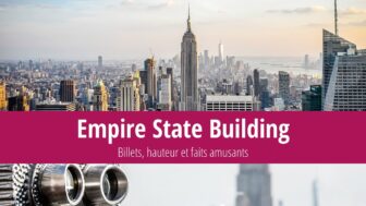 Empire State Building : Billets, hauteur et faits amusants