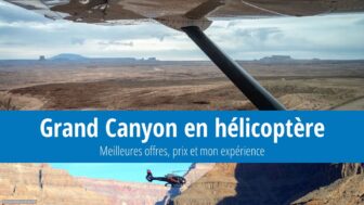 Vol en hélicoptère au Grand Canyon – Prix, offres, avis