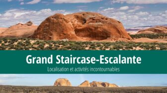 Grand Staircase-Escalante – guide, conseils et photos