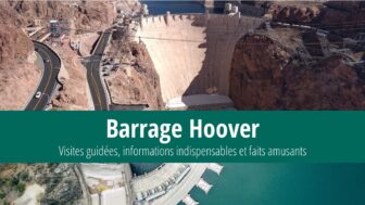 Barrage Hoover – faits amusants, billets et photos