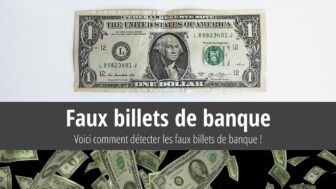 Comment repérer les faux billets de dollars américains