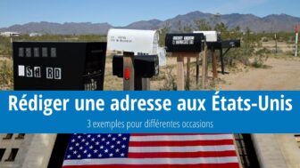 Comment écrire une adresse aux Etats-Unis (3 exemples)