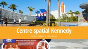 Centre spatial Kennedy – visite, billets et attractions