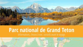 Parc national de Grand Teton – faits, guide de voyage et photos