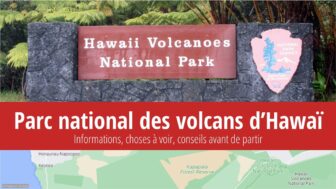 Parc national des volcans d’Hawaï – faits, guide et photos