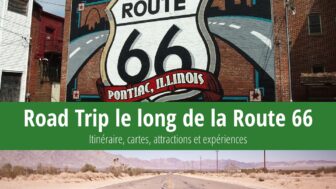 Road Trip le long de la Route 66 : Itinéraire, cartes, attractions et expériences