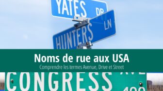 Nom de rue aux États-Unis – que signifie Avenue, ou Drive ?