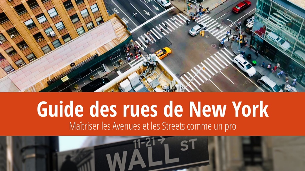 Rues de New York – comment reconnaître Avenues et Streets| © Unsplash.com, © Pixabay.com