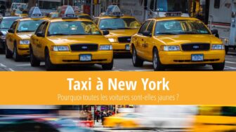 Taxi à New York – pourquoi sont-ils tous jaunes ?