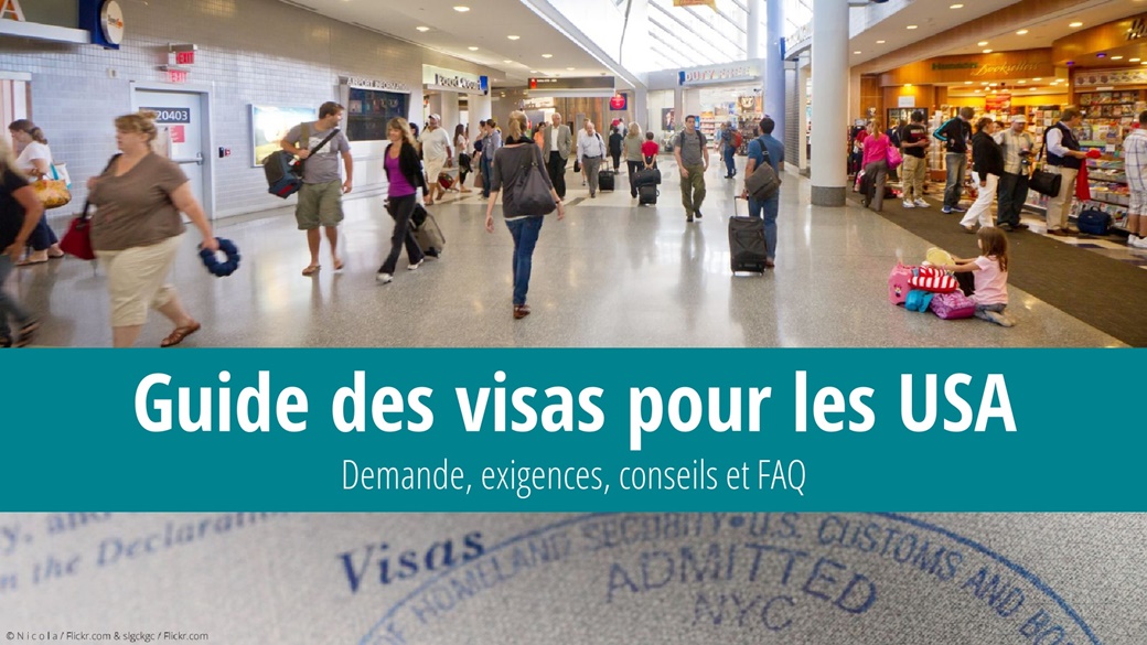 Visa pour les Etats-Unis 2025 : Prix, combien de temps, FAQ | © N i c o l a / Flickr.com & slgckgc / Flickr.com