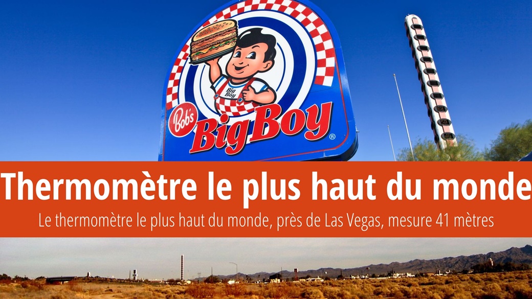 Le thermomètre le plus haut près de Vegas mesure 41 mètres | © Håkan Dahlström / Flickr.com, © Mel Stoutsenberger / Flickr.com